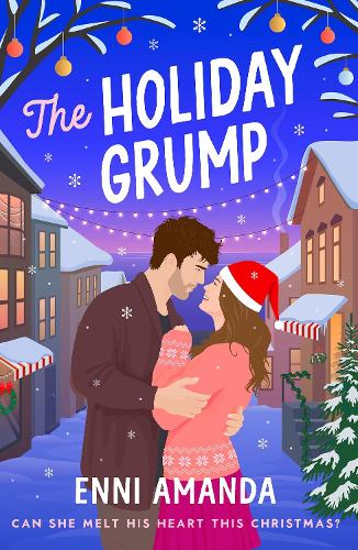 The Holiday Grump ~ Enni Amanda *PREORDER*