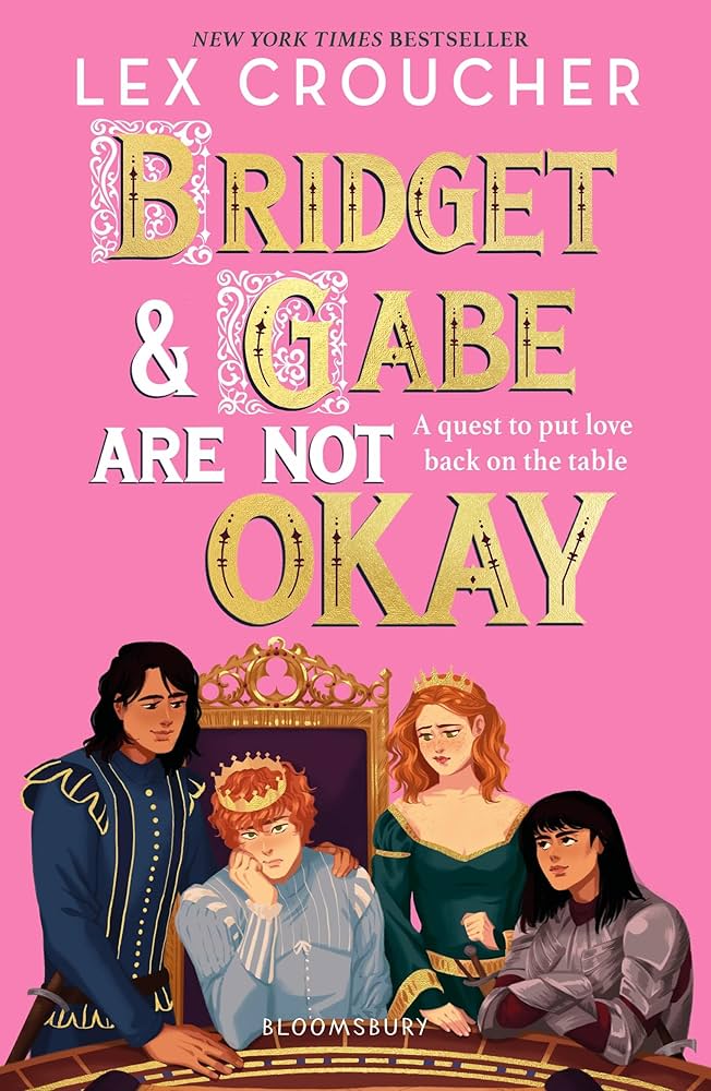 Bridget and Gabe are Not Okay ~ Lex Croucher