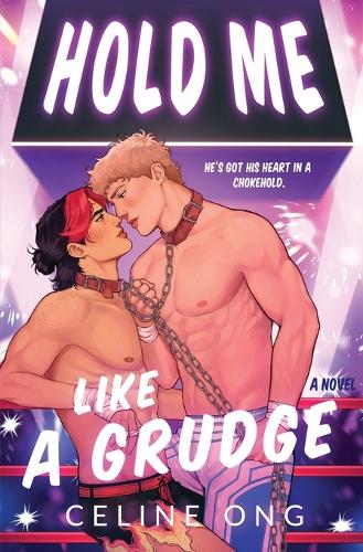 Hold me like a grudge ~ Celine Ong *PREORDER*