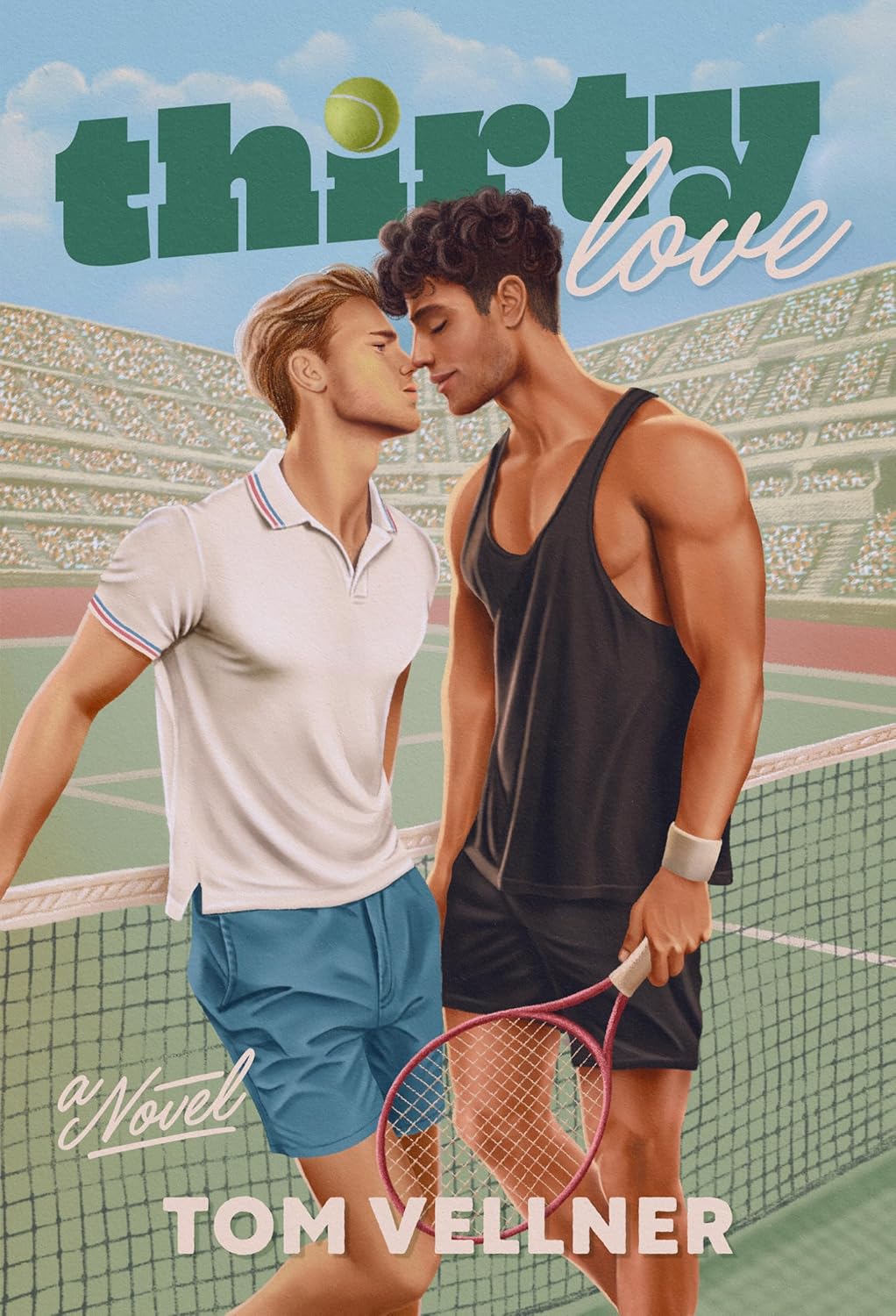Thirty Love ~ Tom Vellner