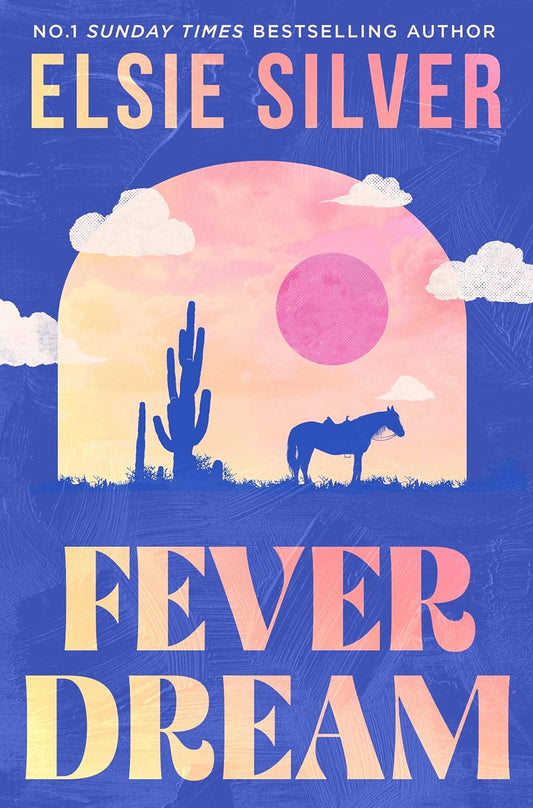 Fever Dream ~ Elsie Silver