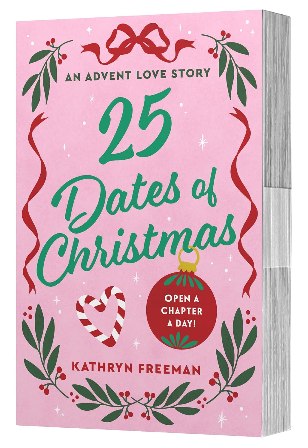 25 Dates of Christmas Advent Calendar Book ~ Kathryn Freeman