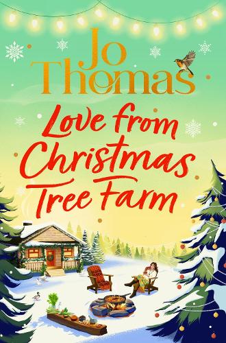 Love from Christmas Tree Farm ~ Jo Thomas *PREORDER*