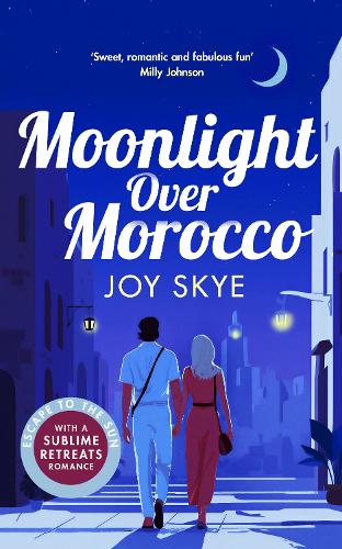 Moonlight Over Morocco ~ Joy Skye *PREORDER*