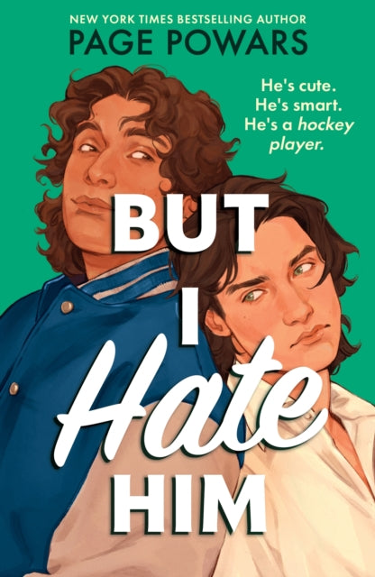 But I Hate Him ~ Paige Powars *PREORDER*