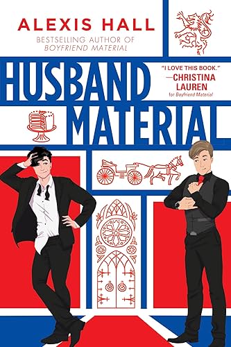 Husband Material ~ Alexis Hall