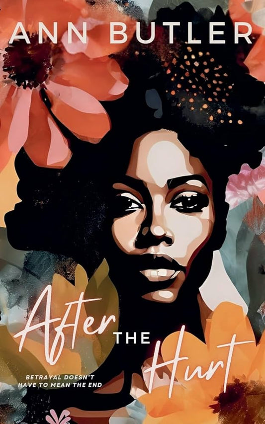 After the Hurt ~ Ann Butler