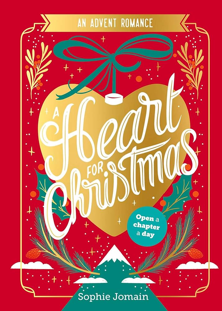 A Heart for Christmas: Advent Book ~ Sophie Jomain