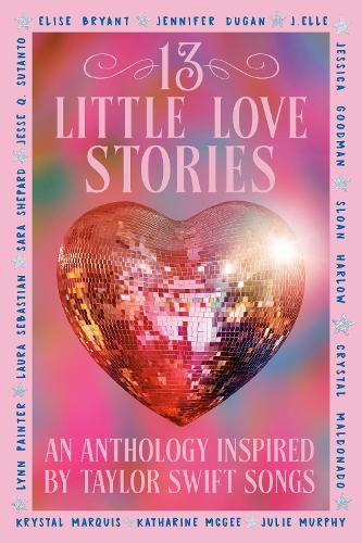13 Little Love Stories Anthology *PREORDER*