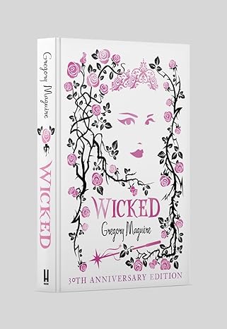 Wicked ~ Gregory Maguire